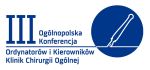III Ogólnopolska Konferencja Ordynatorów i Kierowników Klinik Chirurgii Ogólnej 